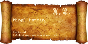 Mingl Martin névjegykártya